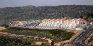 تقرير يكشف عدد مشاريع الاستيطان الأخيرة للاحتلال بالضفة والقدس